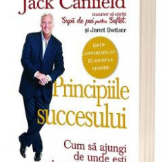 Principiile succesului - Jack Canfield