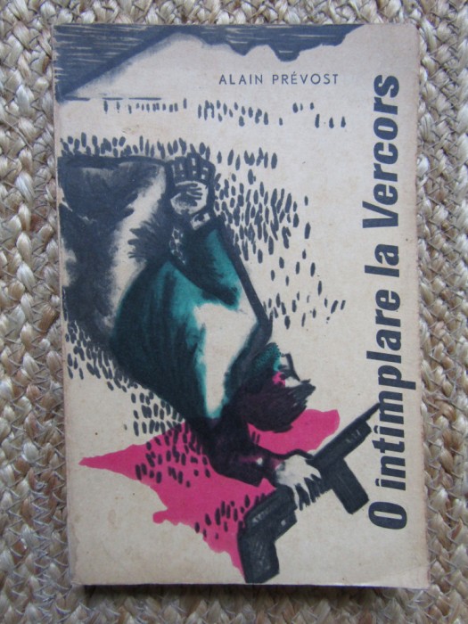 ALAIN PREVOST - O INTAMPLARE LA VERCORS