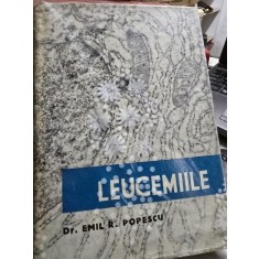 Leucemiile - Dr. Emil. R. Popescu