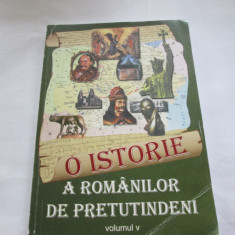 O ISTORIE A ROMANILOR DE PRETUTINDENI (volumul 5)