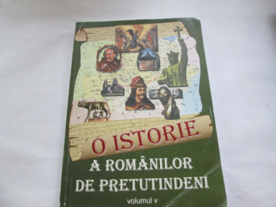 O ISTORIE A ROMANILOR DE PRETUTINDENI (volumul 5) foto