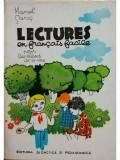 Marcel Saras - Lectures en francais facile pour les eleves de V-e - VIII-e (editia 1967)