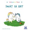 Unicornul Noni - Invat Sa Iert, Aurelie Chien Chow Chine - Editura DPH