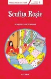 Scufita Rosie. Poveste cu pictograme. Citesc cu ajutor (Nivelul 1), Litera