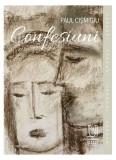 Confesiuni - Poezii despre emotii, suferinta, aspiratii, doruri, pierdere - Lebada Neagra - Paperback