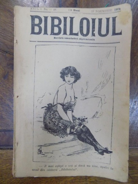 Bibiloiul, Revista Umoristica Anul I, Nr. 28, 27 Noembrie 1905