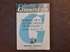 C. Stefan - Probleme propuse la concursurile de matematica pentru CLS V-VIII