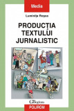 Luminița Roșca Producția textului jurnalistic