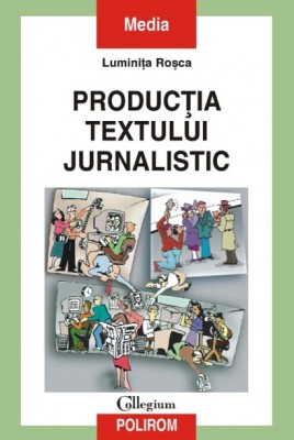 Luminița Roșca Producția textului jurnalistic foto