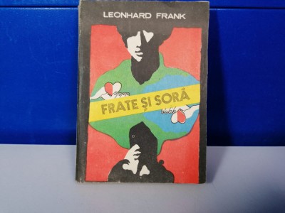 Leonhard Frank - Frate si sora / C12 foto