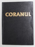 CORANUL , traducere din araba de SILVESTRU OCTAVIAN ISOPESCU