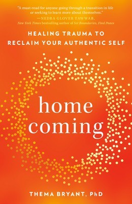 Homecoming: Healing Trauma to Reclaim Your Authentic Self foto
