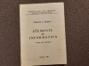 Elemente de Informatica - Octavian Dogaru, 1986, Matematica, Uzul Studentilor, Universitatea Timisoara, 218 pagini