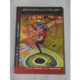 Stephen Muecke - Aborigenii Australieni