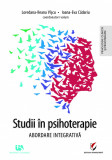 Studii in psihoterapie. Abordare integrativa | Loredana-Ileana Viscu, Ioana-Eva Cadariu