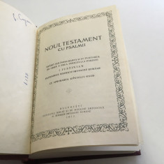 NOUL TESTAMENT SI PSALMII 1972- PATRIARHUL JUSTINIAN