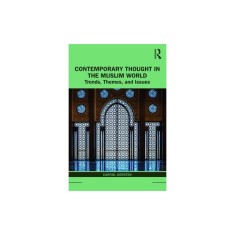 Contemporary Thought in the Muslim World
