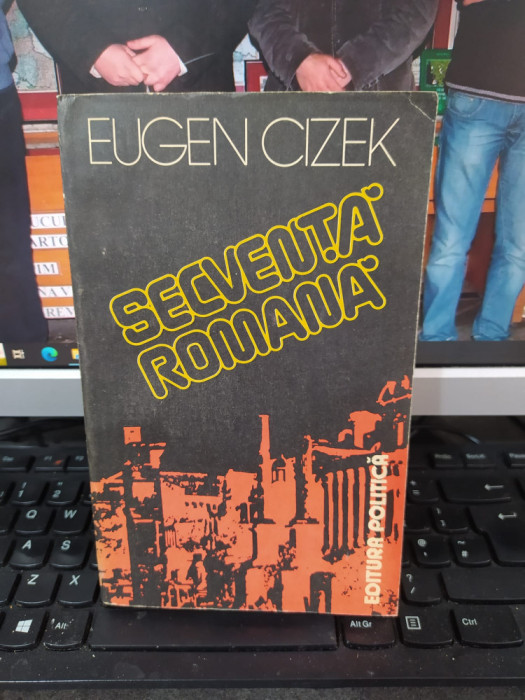 Secvența romană, Eugen Cizek, editura Politică, București 1986, 032