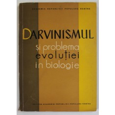DARWINISMUL SI PROBLEMA EVOLUTIEI IN BIOLOGIE , 1960