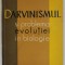 DARWINISMUL SI PROBLEMA EVOLUTIEI IN BIOLOGIE , 1960