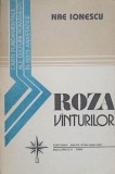 Roza Vanturilor - Nae Ionescu, 1990, 450 pagini, Filosofie, Editura Roza Vanturilor, Colectia Carti Fundamentale