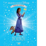 Dorinta. Biblioteca magica, editie de colectie. Volumul 8 - Disney