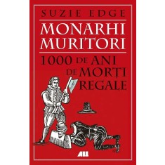 Monarhi muritori. 1000 de ani de morti regale, Suzie Edge