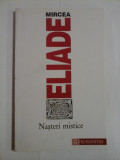 NASTERI MISTICE - MIRCEA ELIADE