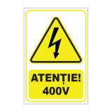 Indicator de avertizare &bdquo;Atenție! 400V&rdquo;
