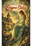 Enigma Otiliei - George Calinescu, Editura Regis (Editpress SRL)