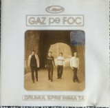 CD Gaz Pe Foc - Drumul Spre Inima Ta (Cat Music, 1999) Hituri: Vreau Sa Fiu Cu Tine, Spune-mi, Nopti Albe