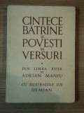 CANTECE BATRANE SI POVESTI IN VERSURI , DIN LIMBA RUSA DE ADRIAN MANIU CU ILUSTRATIILE LUI DEMAIN , 1967