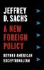 A New Foreign Policy: Beyond American Exceptionalism, 2017