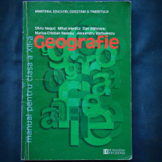 GEOGRAFIE - MANUAL, CLASA A XII-A - SILVIU NEGUT, MIHAI IELENICZ