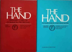 THE HAND VOL.1-2 EXAMINATION AND DIAGNOSIS. PRIMARY CARE OF COMMON PROBLEMS (PATOLOGIA MAINII. CAUZE, SIMPT-322051