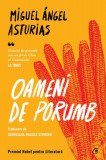 Oameni de porumb - Paperback brosat - Miguel &Aacute;ngel Asturias - Curtea Veche