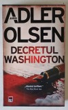 DECRETUL WASHINGTON de JUSSI ADLER OLSEN , 2022