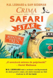 Cumpara ieftin Crima din Safari Star | M.G. Leonard, Sam Sedgman, 2021, Litera