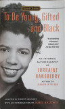 TO BE YOUNG, GIFTED AND BLACK-LORRAINE HANSBERRY