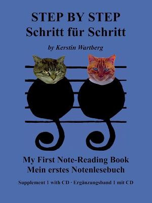 Step By Step/Schritt Fur Schritt: Supplement 1: My First Note-Reading Book/Mein Erstes Notenlesebuch [With CD]