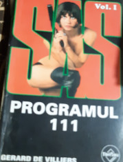 PROGRAMUL 111 GERARD DE VILLIERS SAS (2 volume) foto