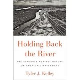 Holding Back the River