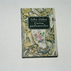 Cartea parfumurilor - John Oakes