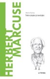 Descopera filosofia. Herbert Marcuse - Mario Farina