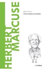 Descopera Filosofia. Herbert Marcuse - Mario Farina