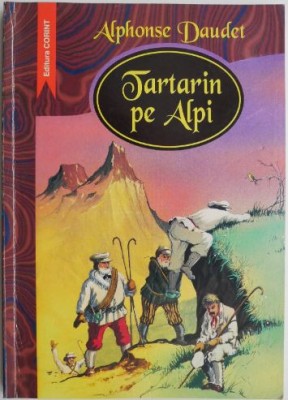 Tartarin pe Alpi &amp;ndash; Alphonse Daudet foto