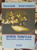 Ortopedie-Traumatologie: Manual Asistente Medicale - Razvan Asaftei, Nicolae Georgescu, Editura Cermi, 268 pagini