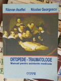 Ortopedie-Traumatologie Manual pentru asistente medicale-Razvan Asaftei,Nicolae Georgescu