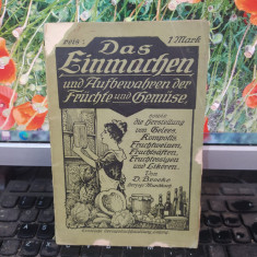 Das Einmachen und Aufbewahren der Fruchte und Gemuse, D. Brocke, Leipzig, 139