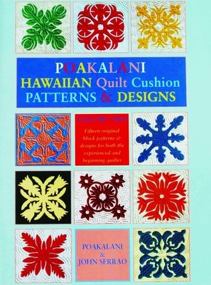 Poakalani Hawaiian Quilt Cushion Patterns and Designs: Volume Two foto